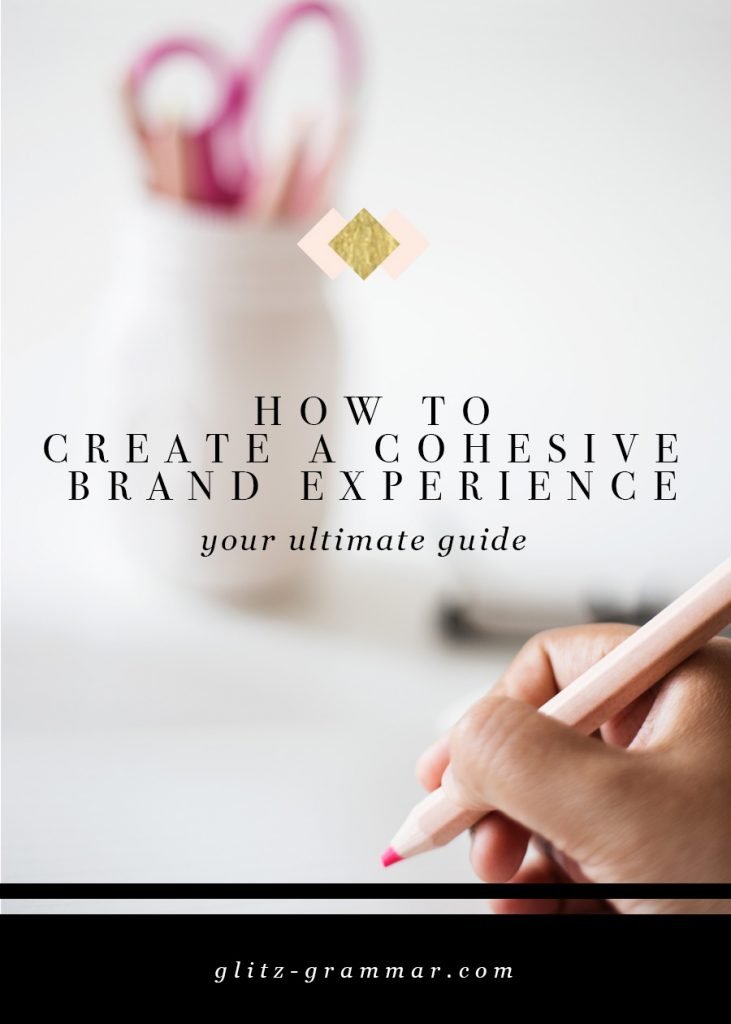 How to Create a Cohesive Brand Experience