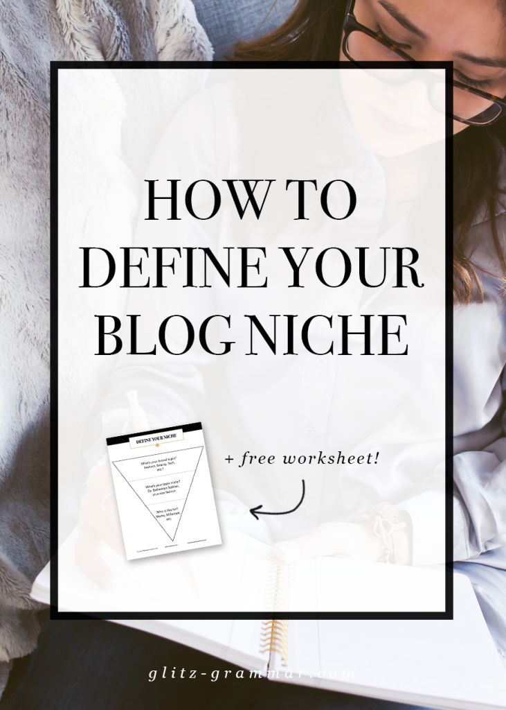 How to Define Your Blog Niche + a Free Worksheet!