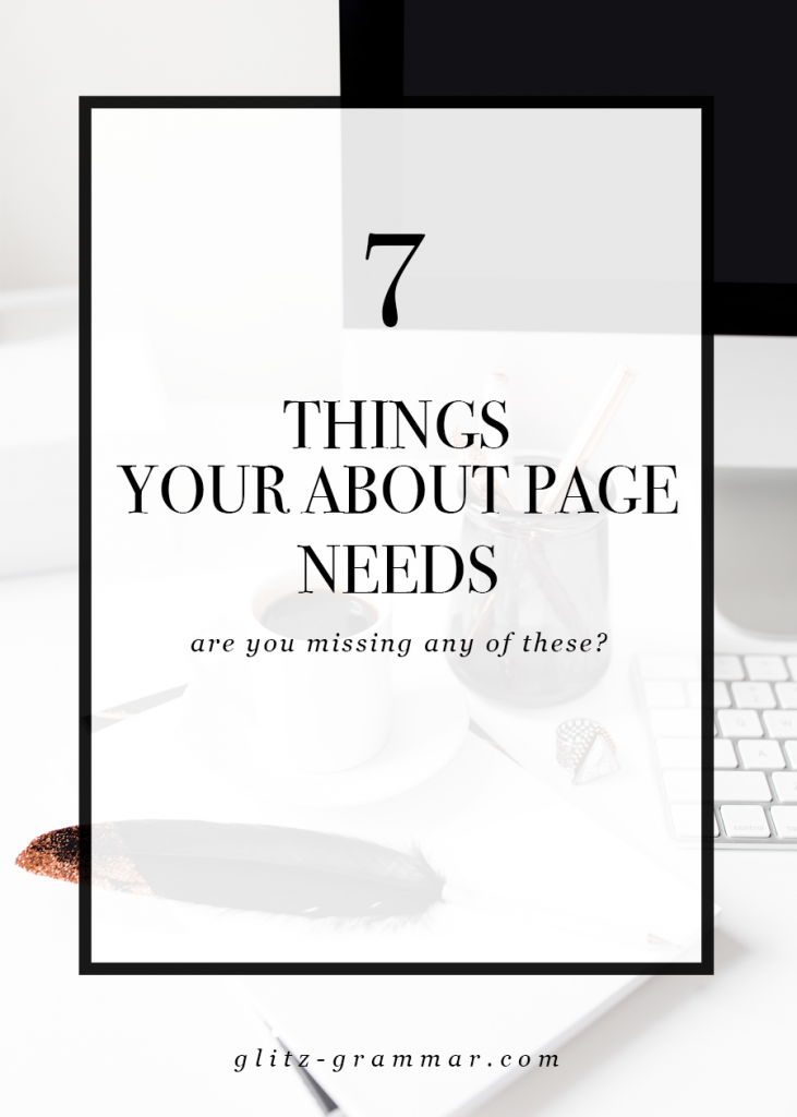 7 Things Your About Page Needs: Are You Missing Any of These?