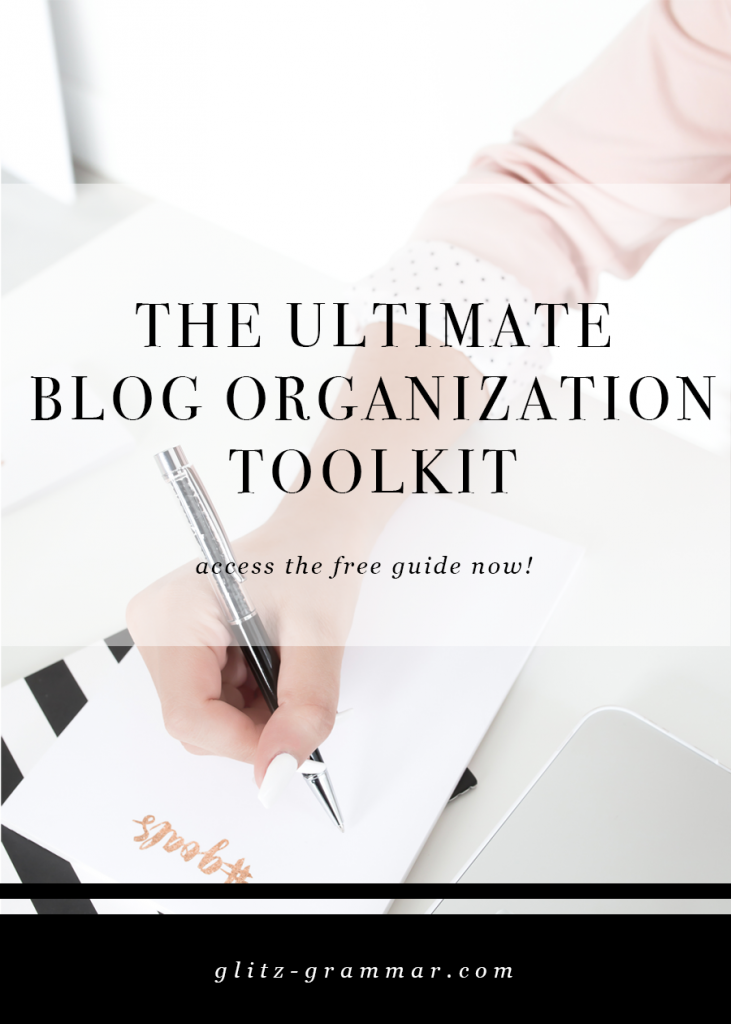 The Ultimate Blog Organizing Toolkit