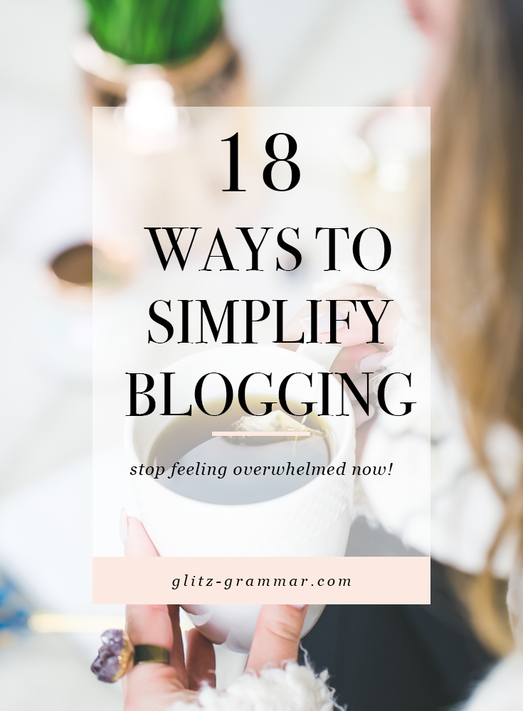 18 ways to simplify blogging