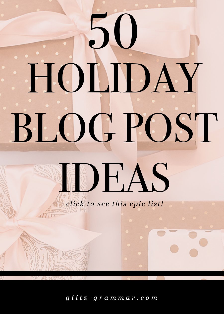 50 holiday blog post ideas 