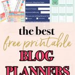 the best free printable blog planners