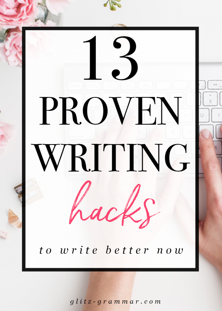 13 proven writing hacks